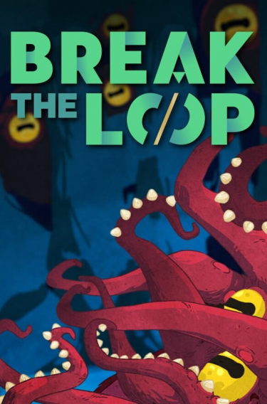 Break the Loop (DIGITAL)