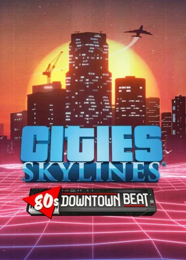 Cities: Skylines - 80's Downtown Beat