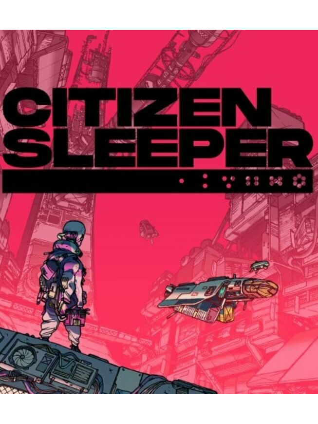 Citizen Sleeper (PC)