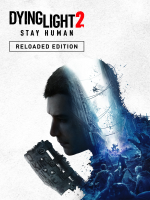 Dying Light 2 Stay Human Reloaded Edition