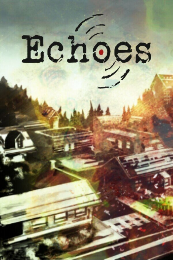 Echoes (PC)