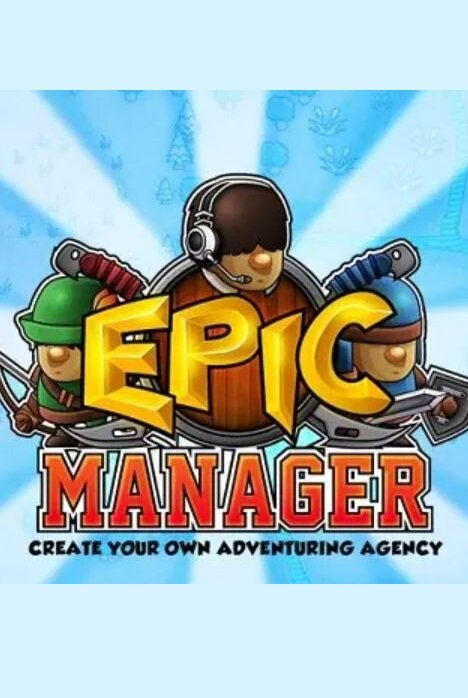 Epic Manager - Create Your Own Adventuring Agency! (PC)