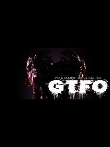 GTFO (DIGITAL)
