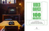 Kniha Video Games in 100 Objects ENG