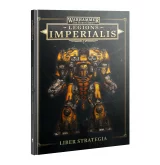 Kniha Warhammer: Horus Heresy - Legions Imperialis: Liber Strategia