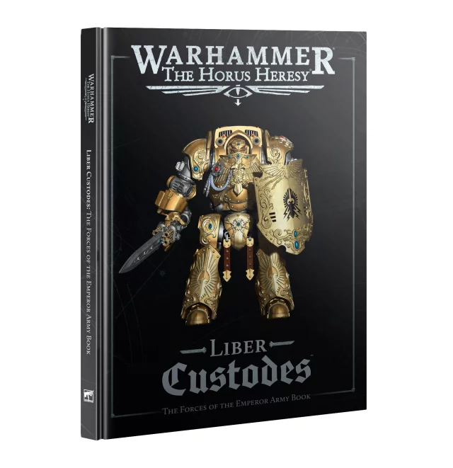 Kniha Warhammer: Horus Heresy - Liber Custodes (Army Book)