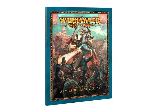 Kniha Warhammer The Old World - Arcane Journal Armies of Grand Cathay (2025)