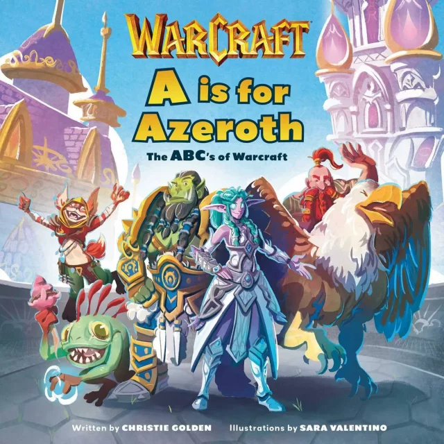 Kniha World of Warcraft - A is For Azeroth: The ABC's of Warcraft ENG