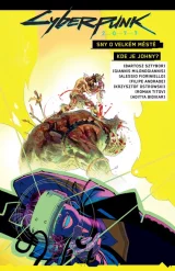 Komiks Cyberpunk 2077: Sny o velkém městě / Kde je Johnny?