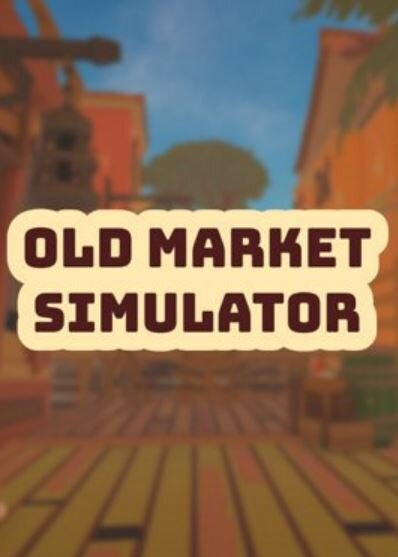 Old Market Simulator (PC)