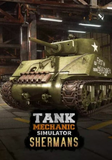 Tank Mechanic Simulator - Shermans (DIGITAL)