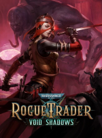 Warhammer 40,000: Rogue Trader - Void Shadows