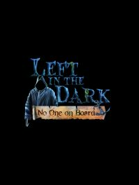 Left in the Dark: No One on Board (PC) DIGITAL (PC)