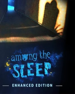 Among The Sleep Enhanced Edition (PC)