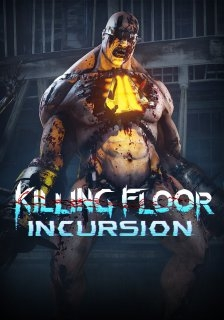 Killing Floor Incursion (PC)