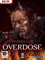 Painkiller: Overdose (PC)