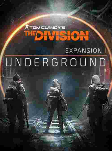 TOM CLANCY’S THE DIVISION™ Underground (PC) DIGITAL (DIGITAL)