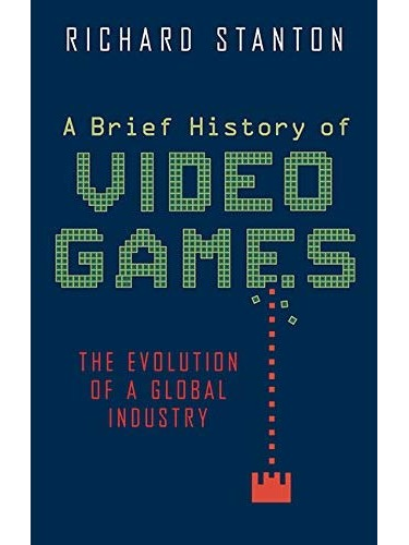 Kniha A Brief History of Video Games