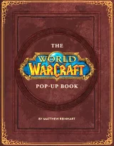 Kniha The World of Warcraft Pop-Up Book
