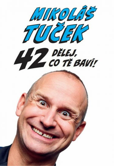 Kniha 42: Dělej co tě baví! - Mikoláš Tuček