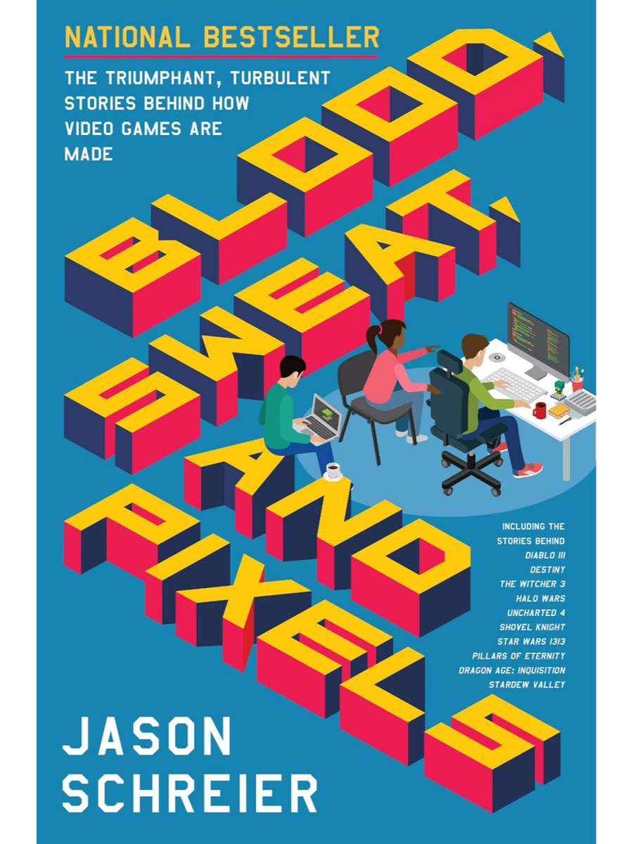 Gardners Kniha Blood, Sweat, and Pixels : The Triumphant, Turbulent Stories Behind How Video Games are Made ENG