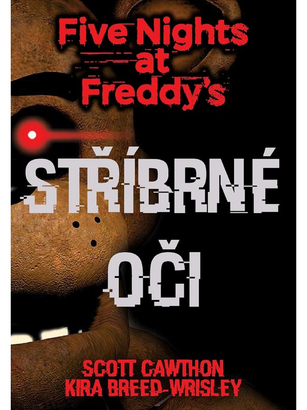 Albatros Media Kniha Five Nights at Freddy's 1: Stříbrné oči