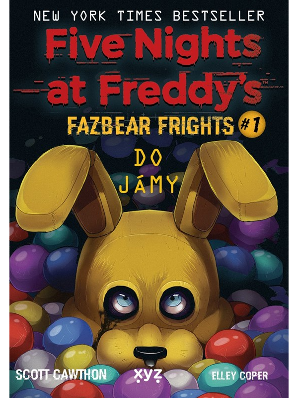 Albatros Media Kniha Five Nights at Freddy's: Do jámy (Fazbear Frights #1)