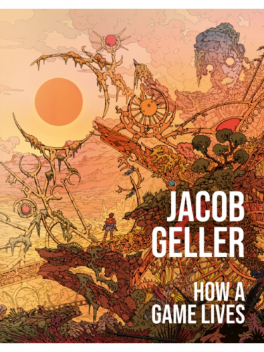 Kniha How a Game Lives ENG (poškozený obal)