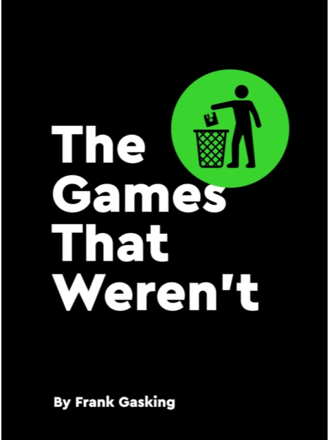 Gardners Kniha The Games That Weren't ENG