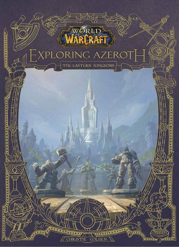 Gardners Kniha World of Warcraft: Exploring Azeroth - Eastern Kingdoms