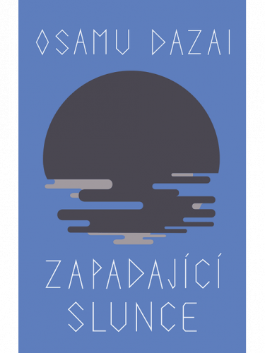 Kniha Zapadající slunce (Osamu Dazai)