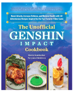 Kuchařka Genshin Impact - The Unofficial Genshin Impact Cookbook