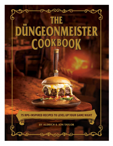 Kuchařka The Dungeonmeister Cookbook - 75 RPG Inspired Recipes to Level Up Your Game Night ENG