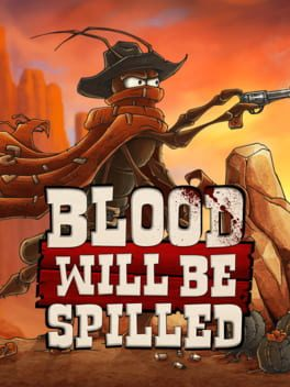 Blood will be Spilled (PC DIGITAL) (PC)