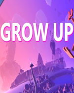 Grow Up