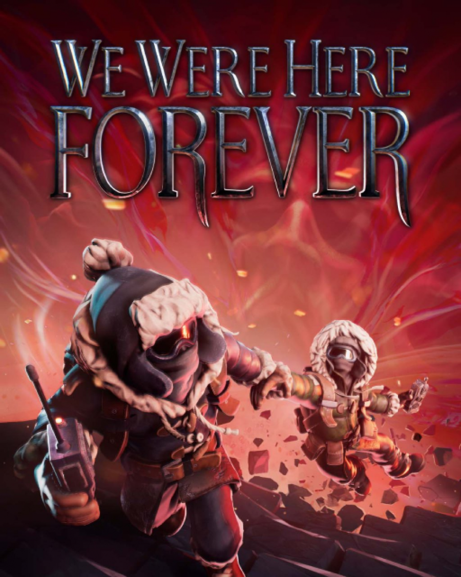 We Were Here Forever (PC)