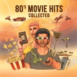 Oficiální soundtrack 80's Movie Hits Collected