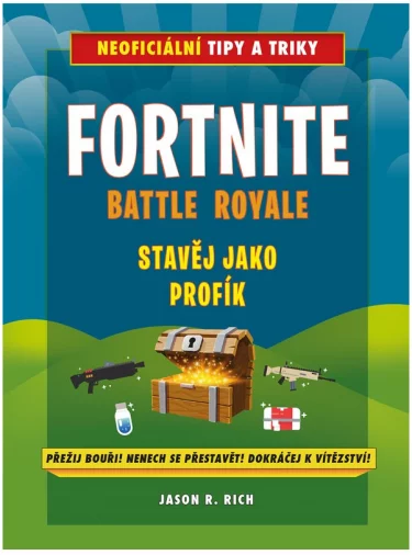 Kniha Fortnite - Fortnite Battle Royale: Stavěj jako profík