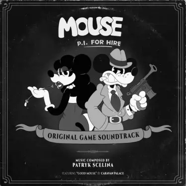 MOUSE: P.I. For Hire (Original Game Soundtrack)