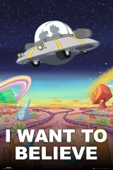 Plakát Rick and Morty - I Want to Believe