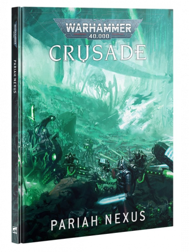 Kniha W40k: Crusade Mission Pack - Pariah Nexus