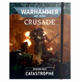 Kniha W40k: Mission Pack Crusade Catastrophe