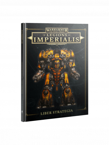 Kniha Warhammer: Horus Heresy - Legions Imperialis: Liber Strategia