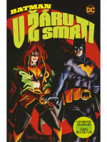 Komiks Batman: V žáru smrti