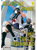 Komiks Destroy All Humans: They Can't Be Regenerated - Magic: The Gathering Vol. 1 ENG