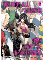 Komiks Destroy All Humans: They Can't Be Regenerated - Magic: The Gathering Vol. 2 ENG