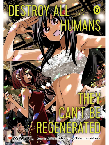 Komiks Destroy All Humans: They Can't Be Regenerated - Magic: The Gathering Vol. 6 ENG