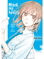 Komiks Mládí na hřišti 9: Tomu rozumím
