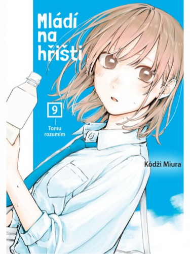 Komiks Mládí na hřišti 9: Tomu rozumím