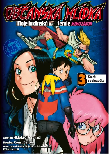 Komiks Občanská hlídka - Moje hrdinská akademie 3: Starší spolužačka